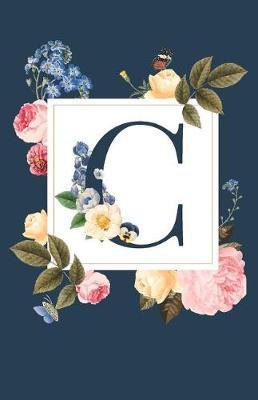 C: Name Initial Monogram Notebook with Garden Flowers 150 Page Journal