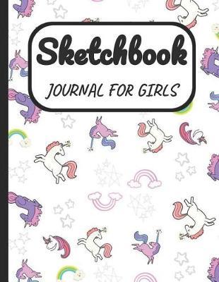 Sketchbook Journal for Girls: A Large Note Book for Girls of All Ages with Blank Paper for Drawing and Sketching: Artist Edition with Girly Cover
