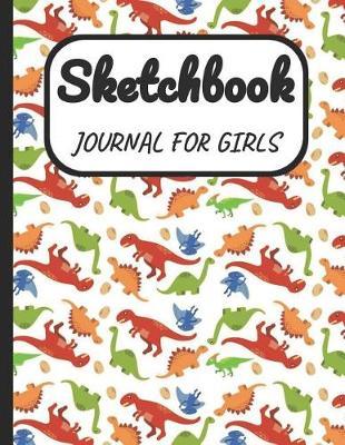 Sketchbook Journal for Girls: A Large Note Book for Girls of All Ages with Blank Paper for Drawing and Sketching: Artist Edition with Girly Cover