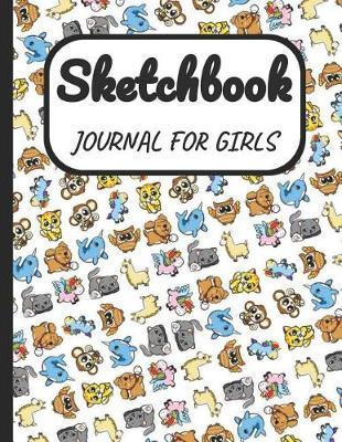 Sketchbook Journal for Girls: A Large Note Book for Girls of All Ages with Blank Paper for Drawing and Sketching: Artist Edition with Girly Cover