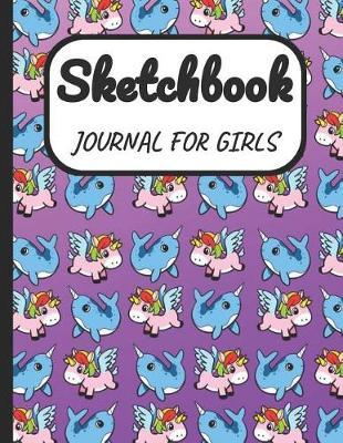 Sketchbook Journal for Girls: A Large Note Book for Girls of All Ages with Blank Paper for Drawing and Sketching: Artist Edition with Girly Cover
