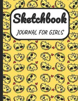 Sketchbook Journal for Girls: A Large Note Book for Girls of All Ages with Blank Paper for Drawing and Sketching: Artist Edition with Girly Cover
