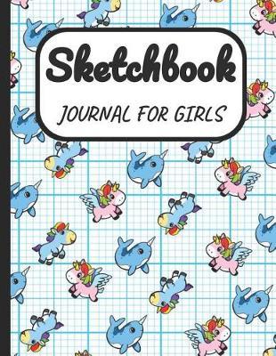 Sketchbook Journal for Girls: A Large Note Book for Girls of All Ages with Blank Paper for Drawing and Sketching: Artist Edition with Girly Cover