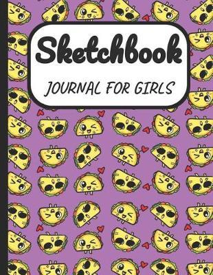 Sketchbook Journal for Girls: A Large Note Book for Girls of All Ages with Blank Paper for Drawing and Sketching: Artist Edition with Girly Cover