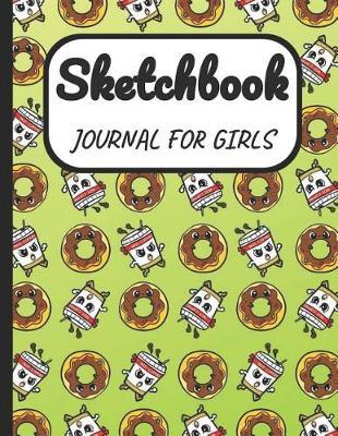 Sketchbook Journal for Girls: A Large Note Book for Girls of All Ages with Blank Paper for Drawing and Sketching: Artist Edition with Girly Cover