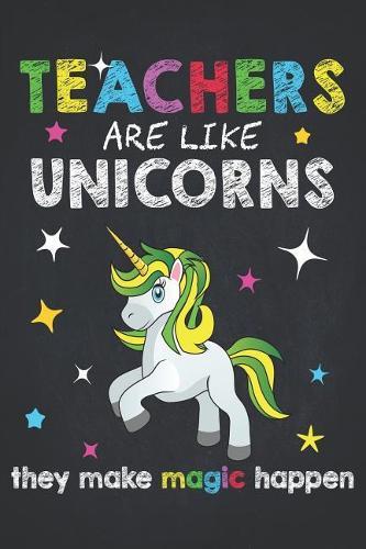 Teacher Life: Teacher Ponny Horse Unicorn Cute Kawaii School Composition Notebook College Students Wide Ruled Line Paper 6x9 Teachers Are Like Unicorns They Make Magic Happen