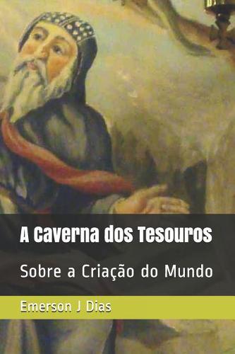 A Caverna dos Tesouros: Sobre a Criacao do Mundo