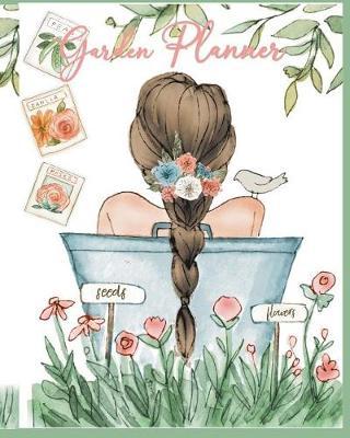Garden Planner: WORKBOOK, LOG, NOTEBOOK, LOGBOOK JOURNAL, with COLORING PAGES, Girl in Tub