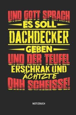 Notizbuch: Lustiges Dachdecker Notizbuch Mit Punktraster. Tolles Zubeh r & Dachdecker Geschenk Idee.