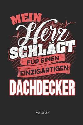 Notizbuch: Lustiges Dachdecker Notizbuch Mit Punktraster. Tolles Zubeh r & Dachdecker Geschenk Idee.
