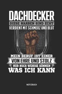 Notizbuch: Lustiges Dachdecker Notizbuch Mit Punktraster. Tolles Zubeh r & Dachdecker Geschenk Idee.