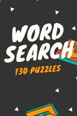 Word search 130 puzzles: New Edition by Simon Suel of Extreme Wordsearch, New Puzzles