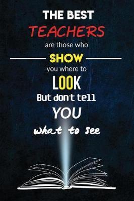 Class Gift for Teacher: The Best Teachers - Appreciation & Gratitude