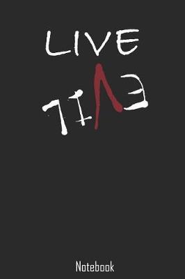 Live Evil: Horror Blood Notebook college book diary journal booklet memo composition book 110 sheets - ruled paper 6x9 inch