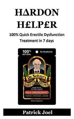 H&#916;rdon HGBPlpGBPr: 100% Quick Erectile Dysfunction Treatment in 7 days