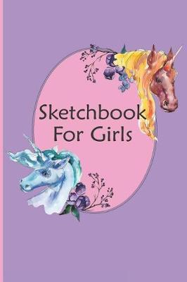 Sketchbook for Girls: Unicorn Sketch Book for Girls - 6 x 9 100 blank pages for drawing in