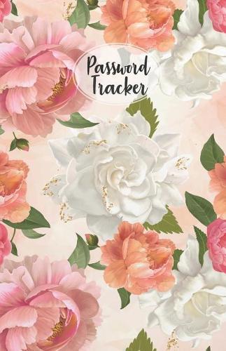 Password Tracker: Keep Track of Your Internet Usernames, Passwords, Web Addresses and Emails, 5.5x8.5 Inches