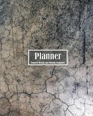 Planner Undated Weekly and Monthly Organizer: Simple Planner for One Year
