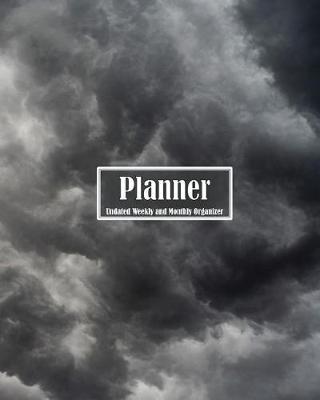 Planner Undated Weekly and Monthly Organizer: Simple Planner for One Year