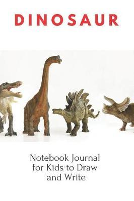 Dinosaur Notebook Journal for Kids: Soft Cover Notes to Write In 130 Blank Lined Page