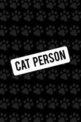 Cat Person: Blank Lined Notebook Journal Diary Composition Notepad 120 Pages 6x9 Paperback ( Cats ) Black