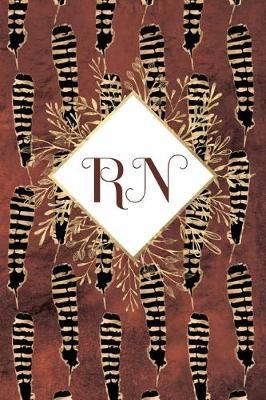 RN: Journal Notebook Diary College Ruled Lined Paper (Nursing Series)