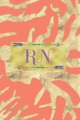 RN: Journal Notebook Diary College Ruled Lined Paper (Nursing Series)