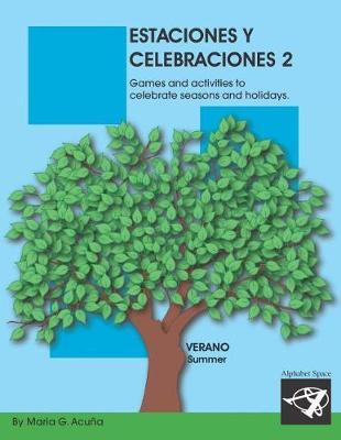 Estaciones y Celebraciones 2: Verano
