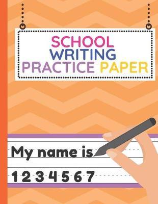School Writing Practice Paper: Workbook of Dotted Lined Handwriting Practice Paper Sheet Book for Girl, Boy, Kid, Toddler, Preschool, Kindergarten, Nursery, Elementary - Beginner Writing Notebook (orange zig zag)