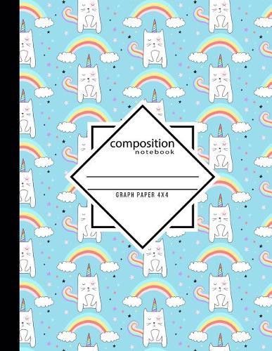 Composition Notebook Graph Paper 4x4: Caticorn 110 Pages / 8.5 X 11 In. Writing Book for School Home Office Student or Teacher (Unicat School Notebooks)