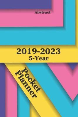 2019-2023 5-Year Pocket Planner Abstract 6x9: Pocket Size Monthly Schedule Organizer - Agenda Planner For 60 Months Calendar, Appointment Notebook