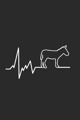 Donkey Heartbeat: Donkeys Notebook, Dotted Bullet (6 x 9 - 120 pages) Animal Themed Notebook for Daily Journal, Diary, and Gift