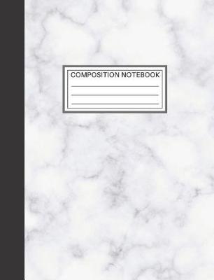 Composition Notebook: Blank Lined Notebook for School/Homework College Ruled White Marble Design
