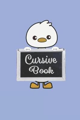 Cursive book: Blanked lined cursive writing aid journal