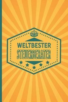 Weltbester Steuerberater: Notizbuch im Retro Design mit linierten und nummerierten Seiten und Inhaltsverzeichnis (6 x 9 = ca. A5)