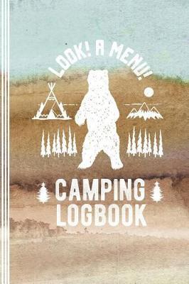 Camping Logbook: Camper Travel Journal Diary - RV Caravan Trailer Journey / Traveling Log Book 6x9 - Tent, Campsite RVer Journaling Notebook - Funny Saying