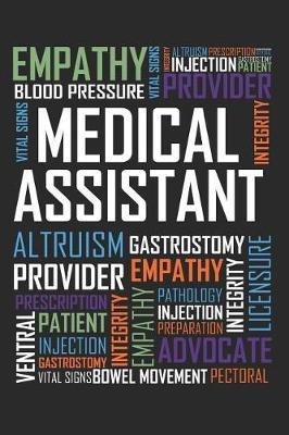 Medical Assistant Words: 6x9 Ruled Notebook, Journal, Daily Diary, Organizer, Planner