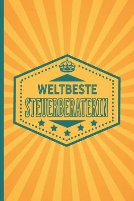 Weltbeste Steuerberaterin: Notizbuch im Retro Design mit linierten und nummerierten Seiten und Inhaltsverzeichnis (6 x 9 = ca. A5)