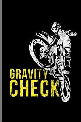 Gravity Check: Motocross Sports Race notebooks gift (6x9) Lined notebook