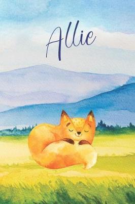 Allie: Personalized Name and Fox in the Forest and Mountains on Cover, Lined Paper Note Book For Girls or Boys To Draw, Sketch & Crayon or Color (Kids Teens and Adult Journal Books)