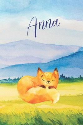 Anna: Personalized Name and Fox in the Forest and Mountains on Cover, Lined Paper Note Book For Girls or Boys To Draw, Sketch & Crayon or Color (Kids Teens and Adult Journal Books)
