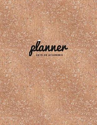 Planner 2019-20 Academic: Weekly & Monthly Planner - Achieve Your Goals & Improve Productivity - Gold Glitter