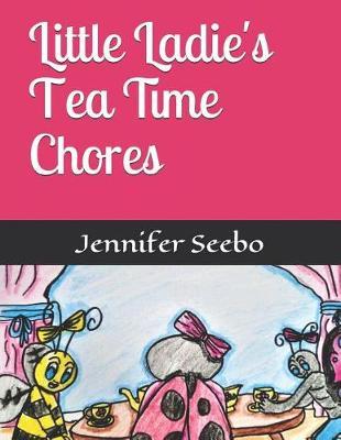 Little Ladies Tea Time Chores