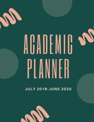 Academic planner July 2019-June 2020: Green Peach Theme Monthly Calendars with Holidays, Planner Schedule Organizer July 2019-June 2020 Time Management 52 week for family friends teachers