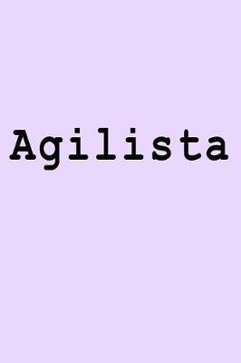 Agilista: Blank Lined Journal