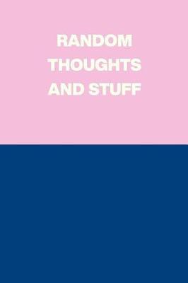 Random Thoughts and Stuff: Cute Pocket Journal with Sketchbook and Lined Pages for Writing and Drawing with Modern Pink and Blue Color Block Cover Design