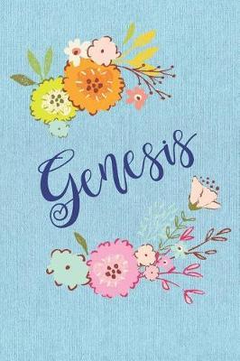 Genesis: Personalized Name and Floral Design on Blue Teal Pattern, Lined Paper Note Book For Girls To Draw, Sketch & Crayon or Color (Kids Teens and Adult Journal Flower Cover Books)