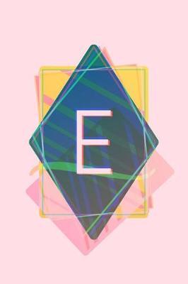 E: Pink Pastel Vaporwave Aesthetic Monogram Journal / Composition Notebook with Initial - 6 x 9 - College Ruled / Lined