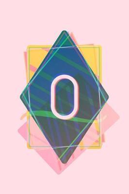 O: Pink Pastel Vaporwave Aesthetic Monogram Journal / Composition Notebook with Initial - 6 x 9 - College Ruled / Lined