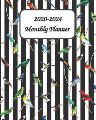 2020-2024 Monthly Planner 8x10: Exotic Birds - Pretty Simple 60 Months Five-Year Calendar Planner - Get Organized. Get Focused. Take Action Today and Achieve Your Goals